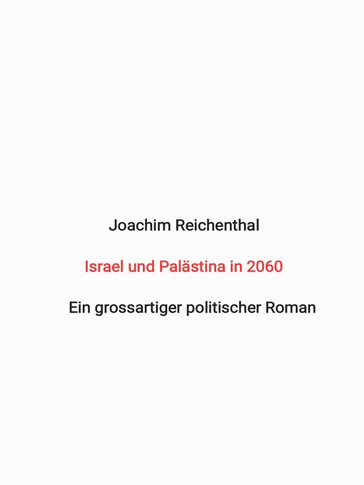 Title details for Israel und Palästina in 2060 by Joachim Reichenthal - Available